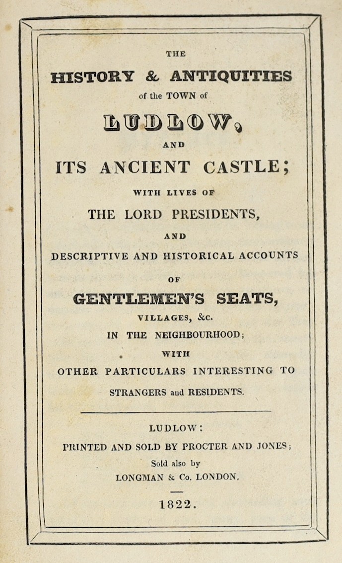 LUDLOW: (Ludlow) Copies of the Charters and Grants to the Town of Ludlow ... the origin, law, and custom of tolls ... an account of charitable foundations ... half title; original marbled boards with printed label, uncut